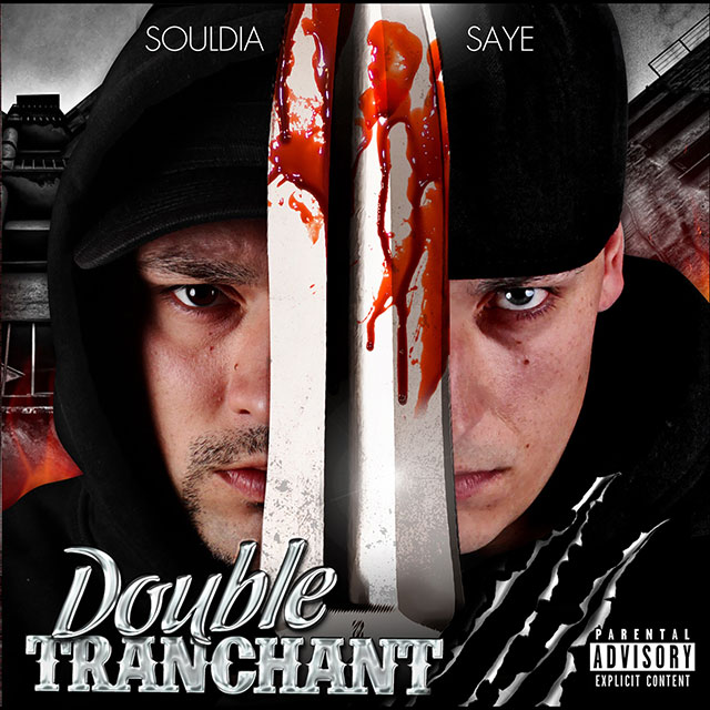 Double tranchant (+ Saye) (2011), Souldia